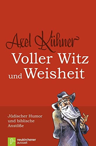 Voller Witz und Weisheit. Jüdischer Humor und biblische Anstöße von Neukirchener Verlag